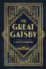 The Great Gatsby: The Original 1925 Edition (A F. Scott Fitzgerald Classic Novel)