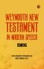 Weymouth New Testament in Modern Speech Romans