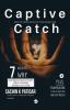 Captive Catch: Insights of Driving Innovation within Organizations