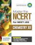 Master The Ncert For Neet Chemistry - Vol.2