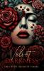 Velvet darkness