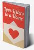 Love Letters to a Home