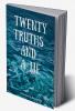 Twenty Truths and a Lie