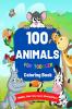 100 Animals for Toddler Coloring Book