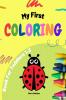 My First Coloring Book for Toddlers 1-3