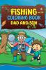 Fishing Coloring Book Dad And Son : Unique Fishing Designs for Kids and Adults