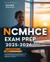 NCMHCE Exam Prep 2025-2026