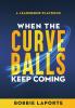 When the Curve Balls Keep Coming: A Leadership Playbook