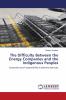 The Difficulty Between the Energy Companies and the Indigenous Peoples