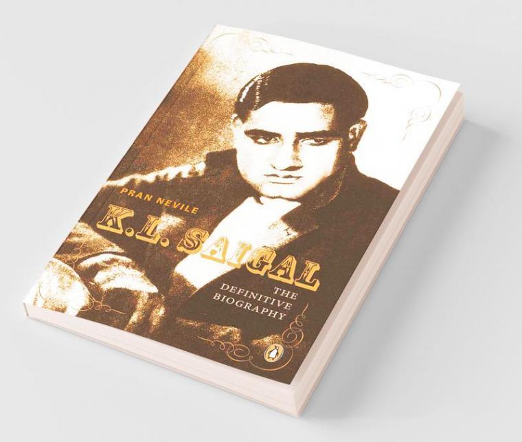 K.L.Saigal: The Definitive Biography