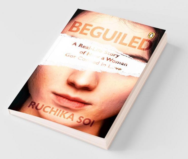 Beguiled: A Real-Life Story of How a Woman Got Conned in Love