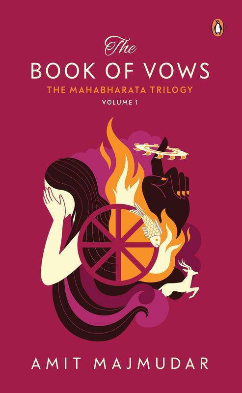 The Book Of Vows The Mahabharata Trilogy Volume 1