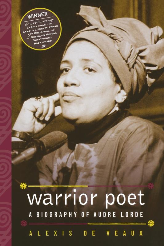 Warrior Poet – A Biography of Audre Lorde