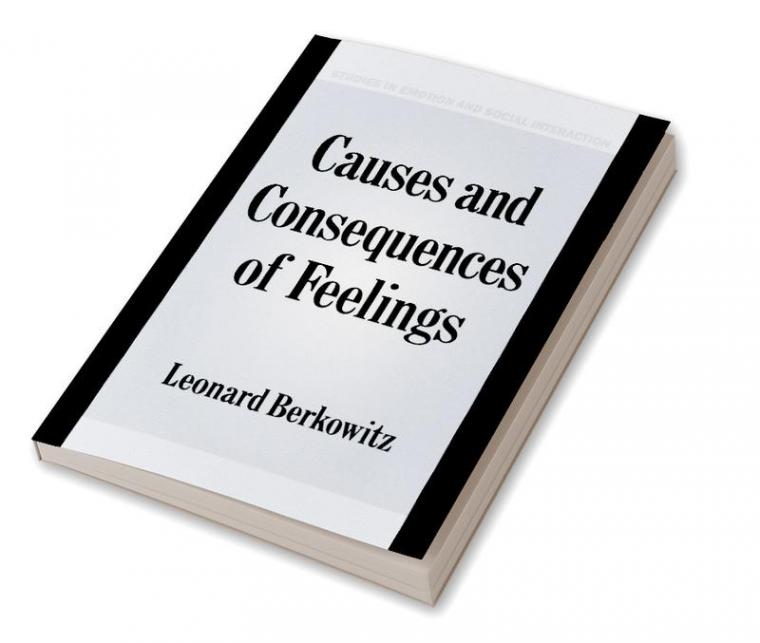 Causes and Consequences of Feelings