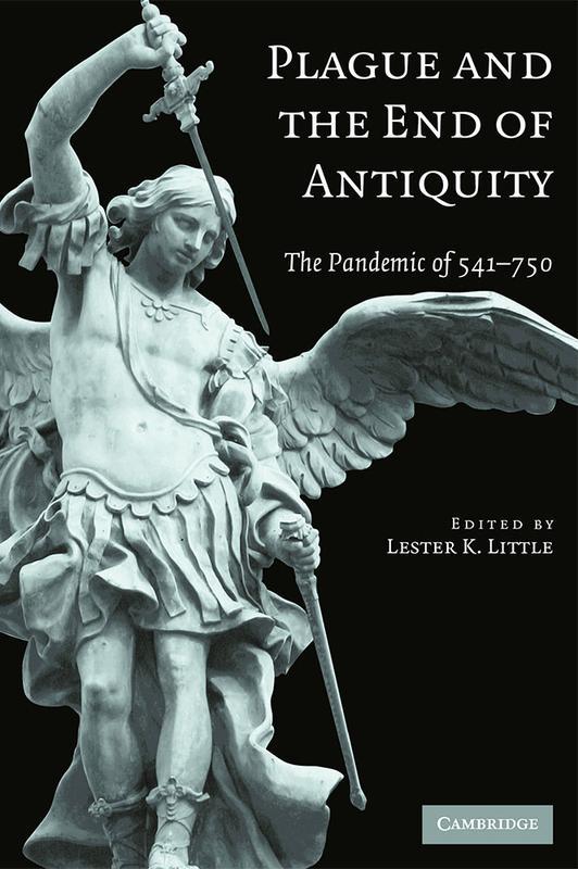 Plague and the End of Antiquity