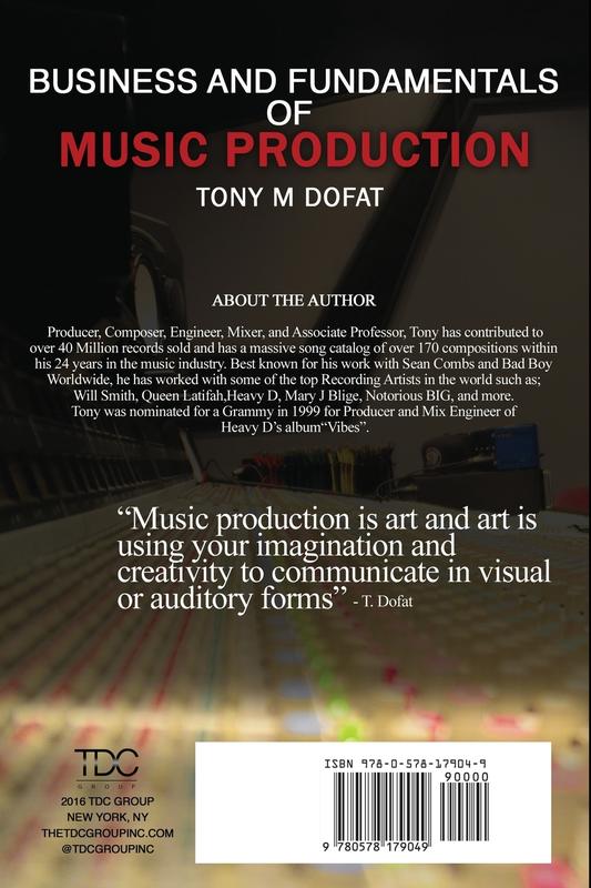 Business and Fundamentals of Music Production: First Edition