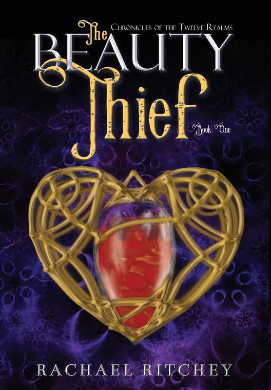 The Beauty Thief: 1 (Chronicles of the Twelve Realms)