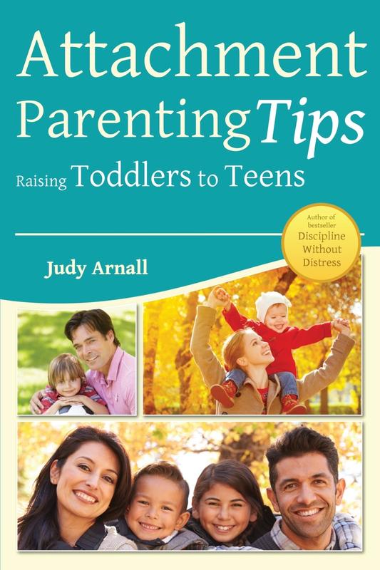 Attachment Parenting Tips Raising Toddlers To Teens