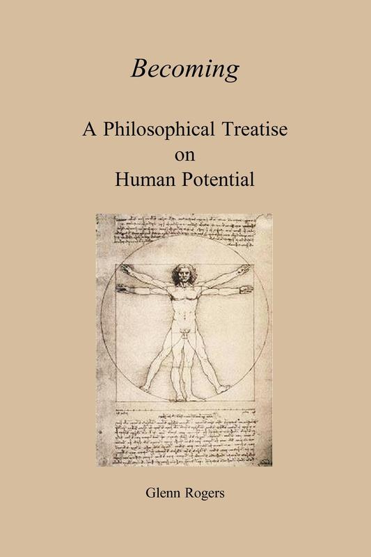 Becoming: A Philosophical Treatise On Human Potential