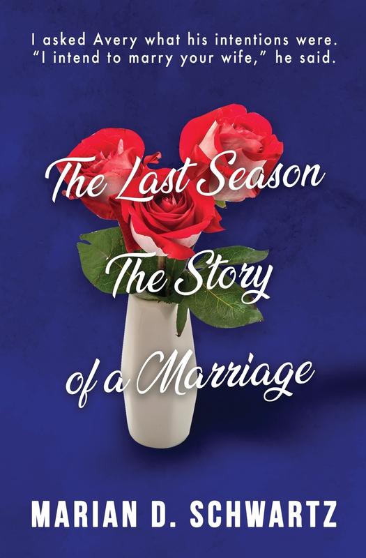The Last Season The Story of a Marriage