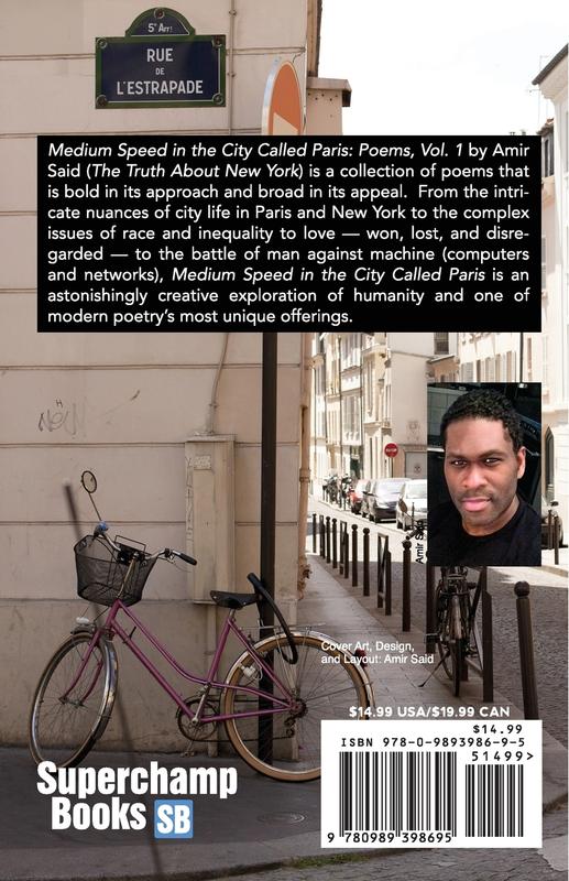 Medium Speed in the City Called Paris: Poems Vol. 1
