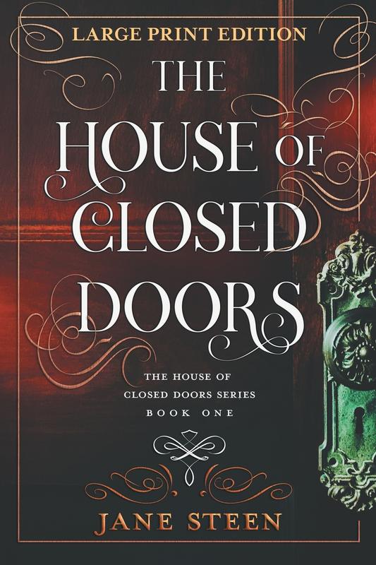 The House of Closed Doors: Large Print Edition: 1