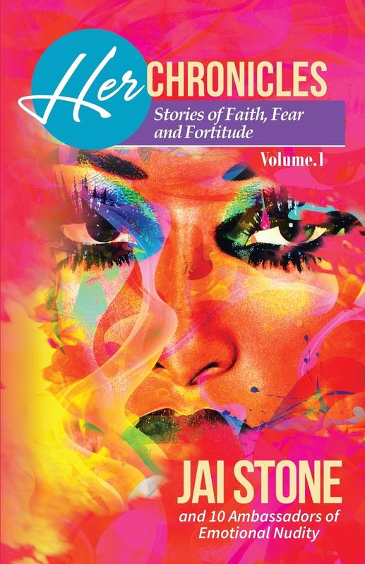 Her Chronicles: Stories of Faith Fear and Fortitude Volume 1