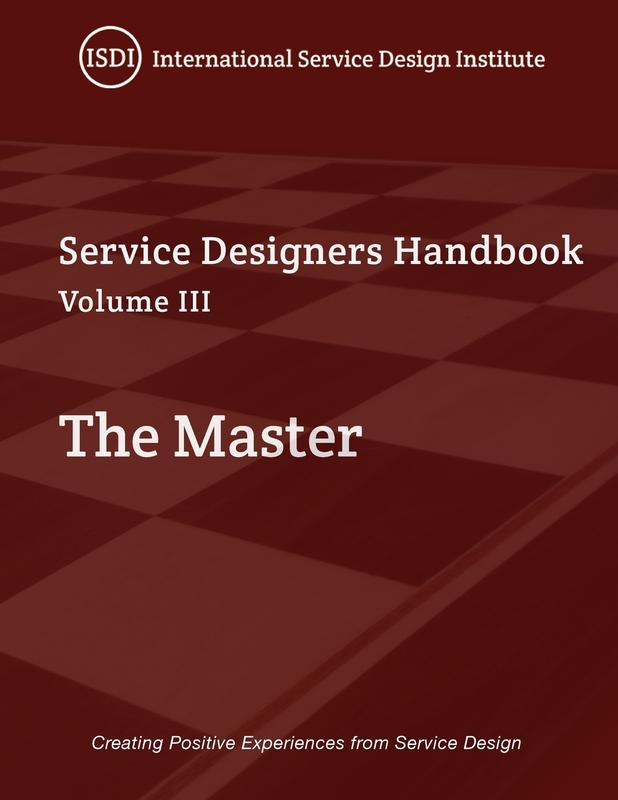 The Master A Service Designer's Handbook Volume III: A Service Designer's Handbook: 3