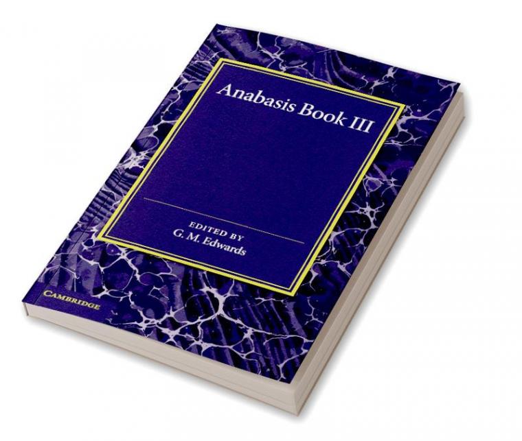 Xenophon Anabasis Book III