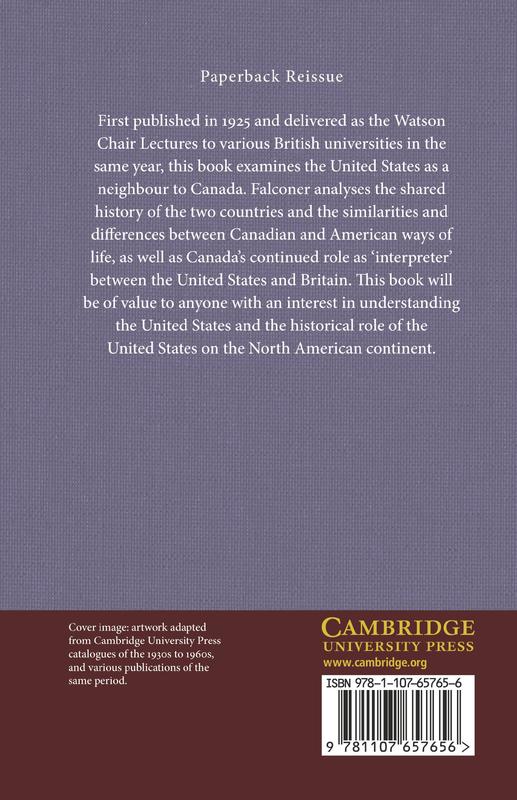 The United States as a Neighbour from a Canadian Point of View