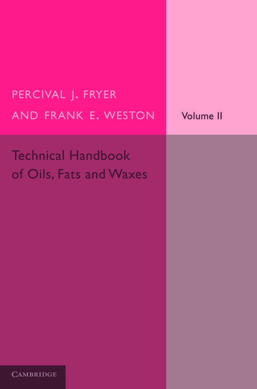 Technical Handbook of Oils Fats and Waxes