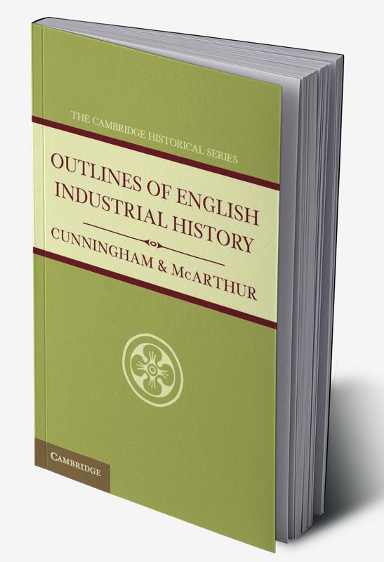 Outlines of English Industrial History