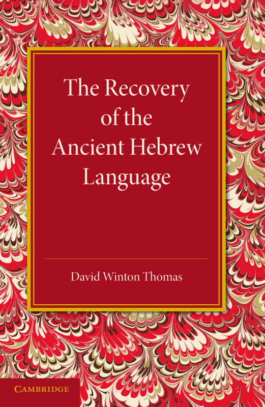 The Recovery of the Ancient Hebrew Language