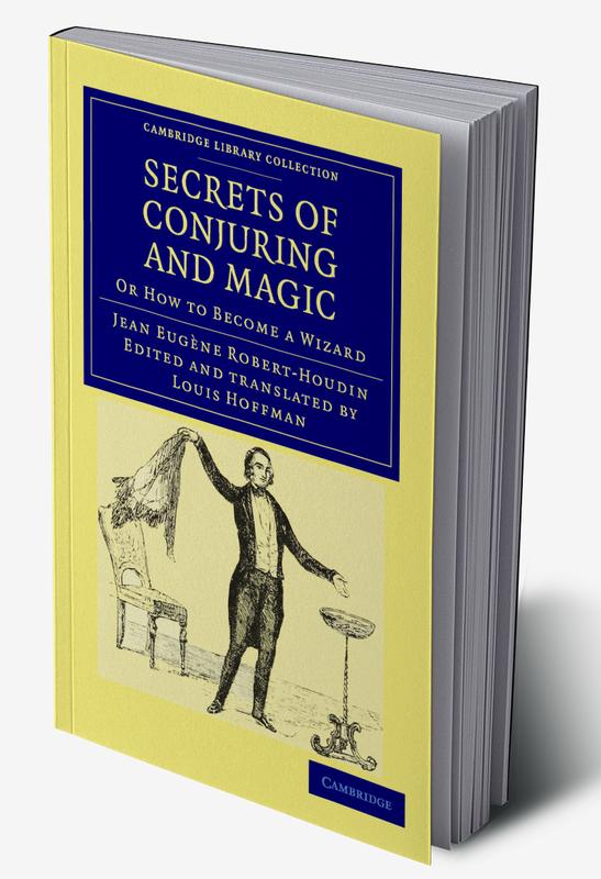 Secrets of Conjuring and Magic