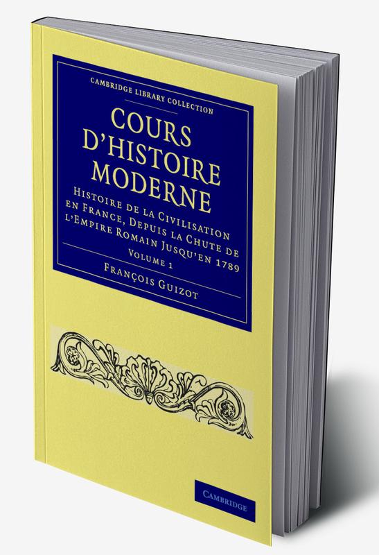 Cours D'Histoire Moderne - Volume 1