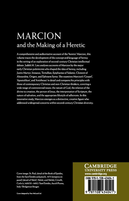 Marcion and the Making of a Heretic