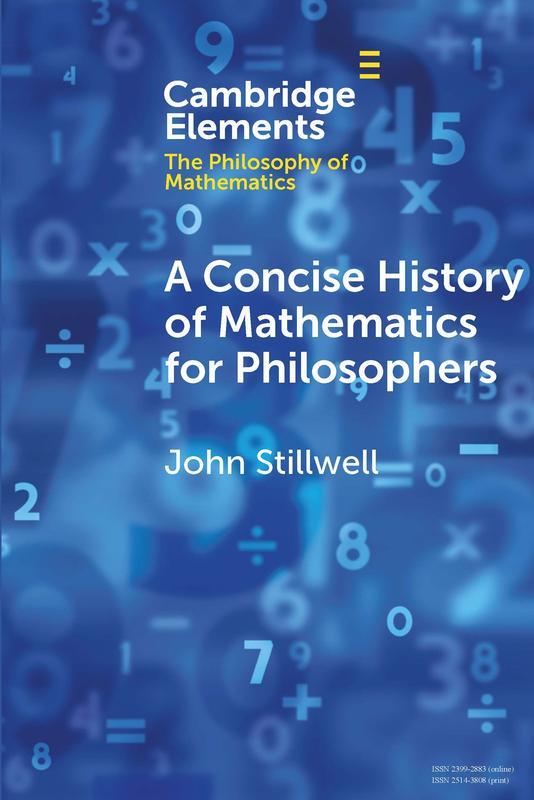 A Concise History of Mathematics for Philosophers .