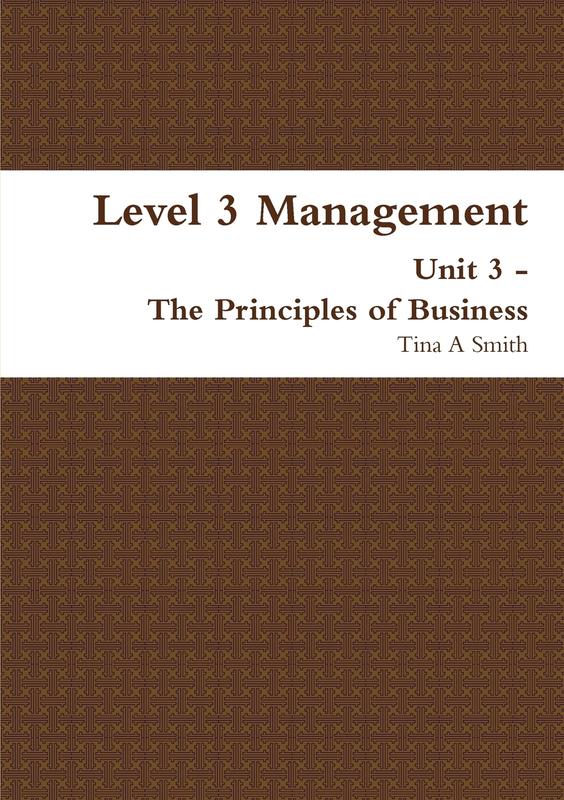 Level 3 Management Unit 3 - the Principles of Business