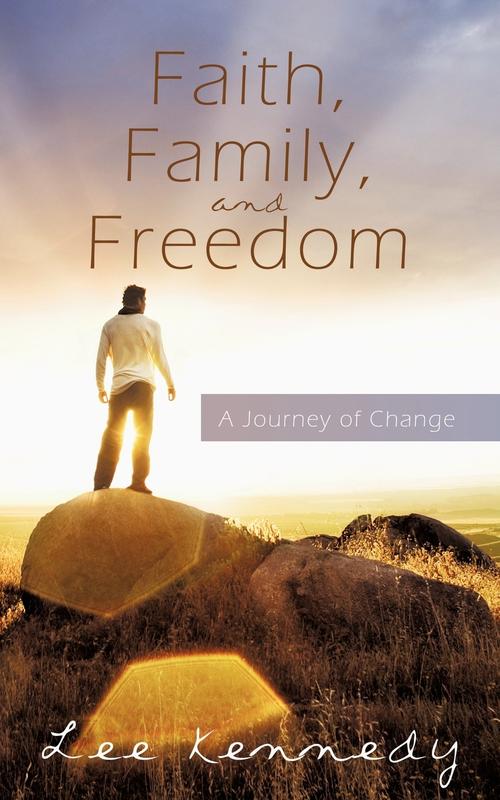 Faith Family and Freedom: A Journey of Change