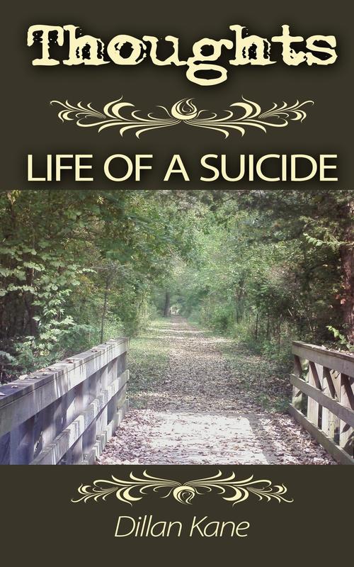 Thoughts: Life of a Suicide