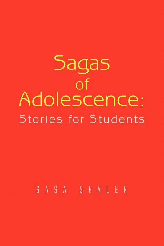 Sagas of Adolescence: Stories for Students