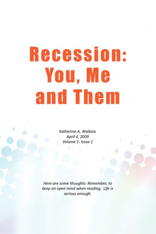 Recession: You Me and Them