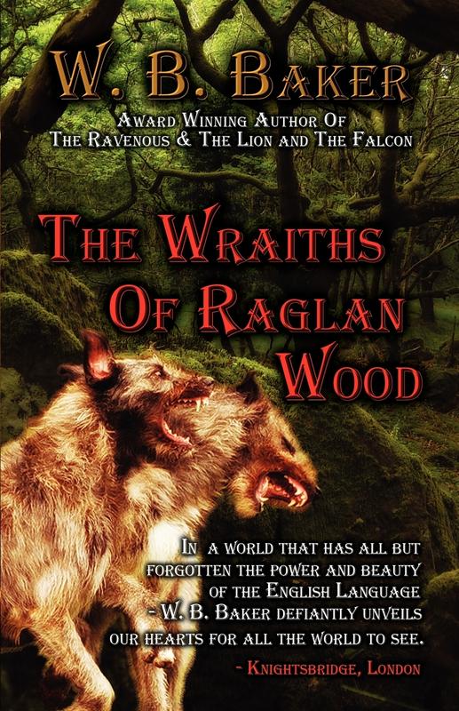 The Wraiths of Raglan Wood