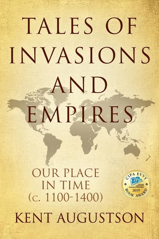 Tales of Invasions and Empires: Our Place in Time (c. 1100 to 1300)