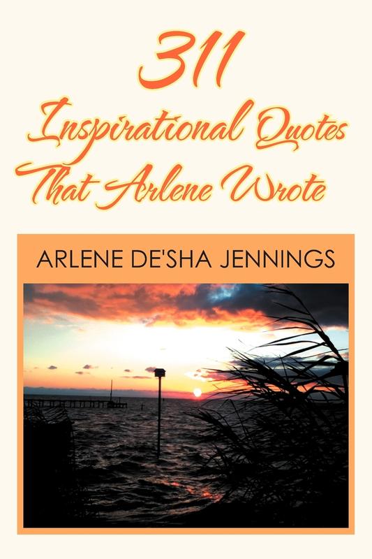 311 Inspirational Quotes That Arlene Wrote