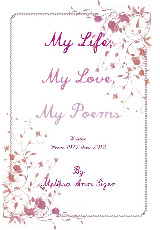 My Life My Love My Poems