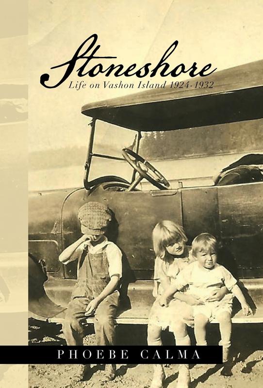 Stoneshore: Life on Vashon Island 1924-1932