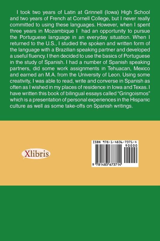 Gringoismos: Bilingual Essays in English and Spanish