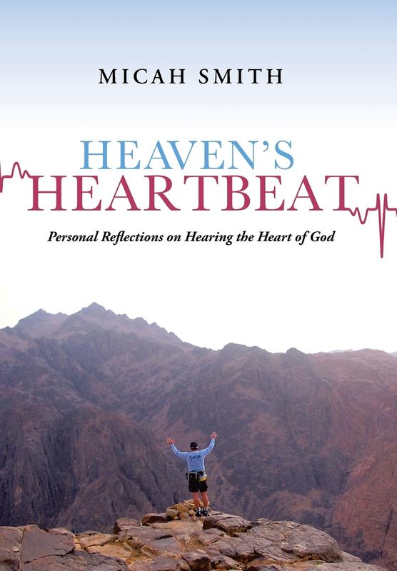 Heaven's Heartbeat: Personal Reflections on Hearing the Heart of God