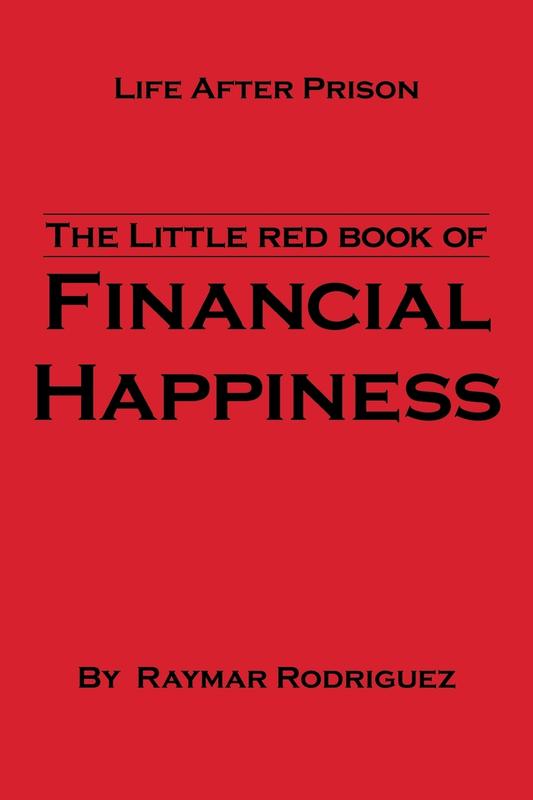 The Little Red Book of Financial Happiness: Life After Prison